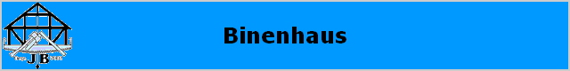Binenhaus