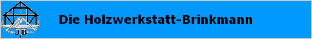 Die Holzwerkstatt-Brinkmann
