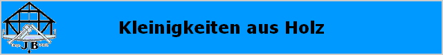 Kleinigkeiten aus Holz