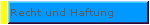 Recht und Haftung