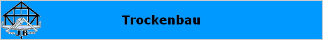Trockenbau