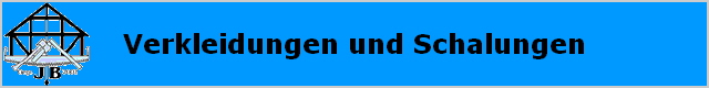 Verkleidungen und Schalungen