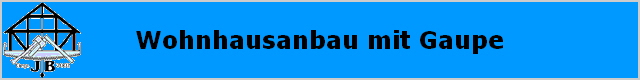 Wohnhausanbau mit Gaupe