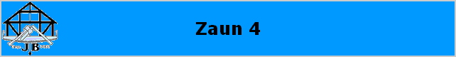 Zaun 4