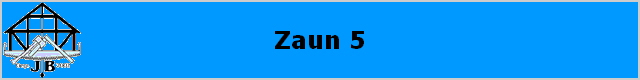 Zaun 5